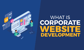 Enhancing Business Success Through Corporate Website Development