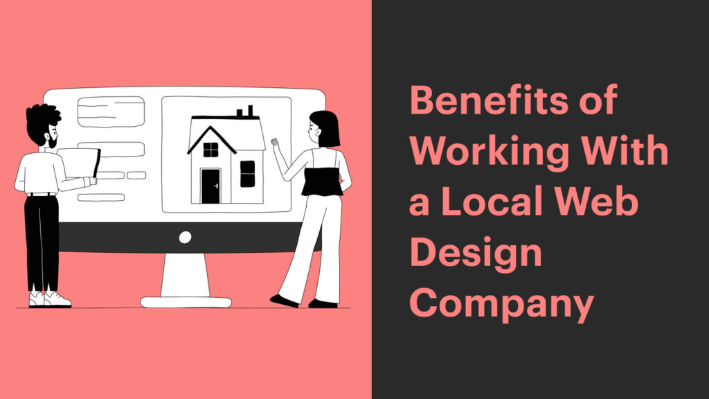 Choosing the Best Web Design IT Company for Your Business Needs