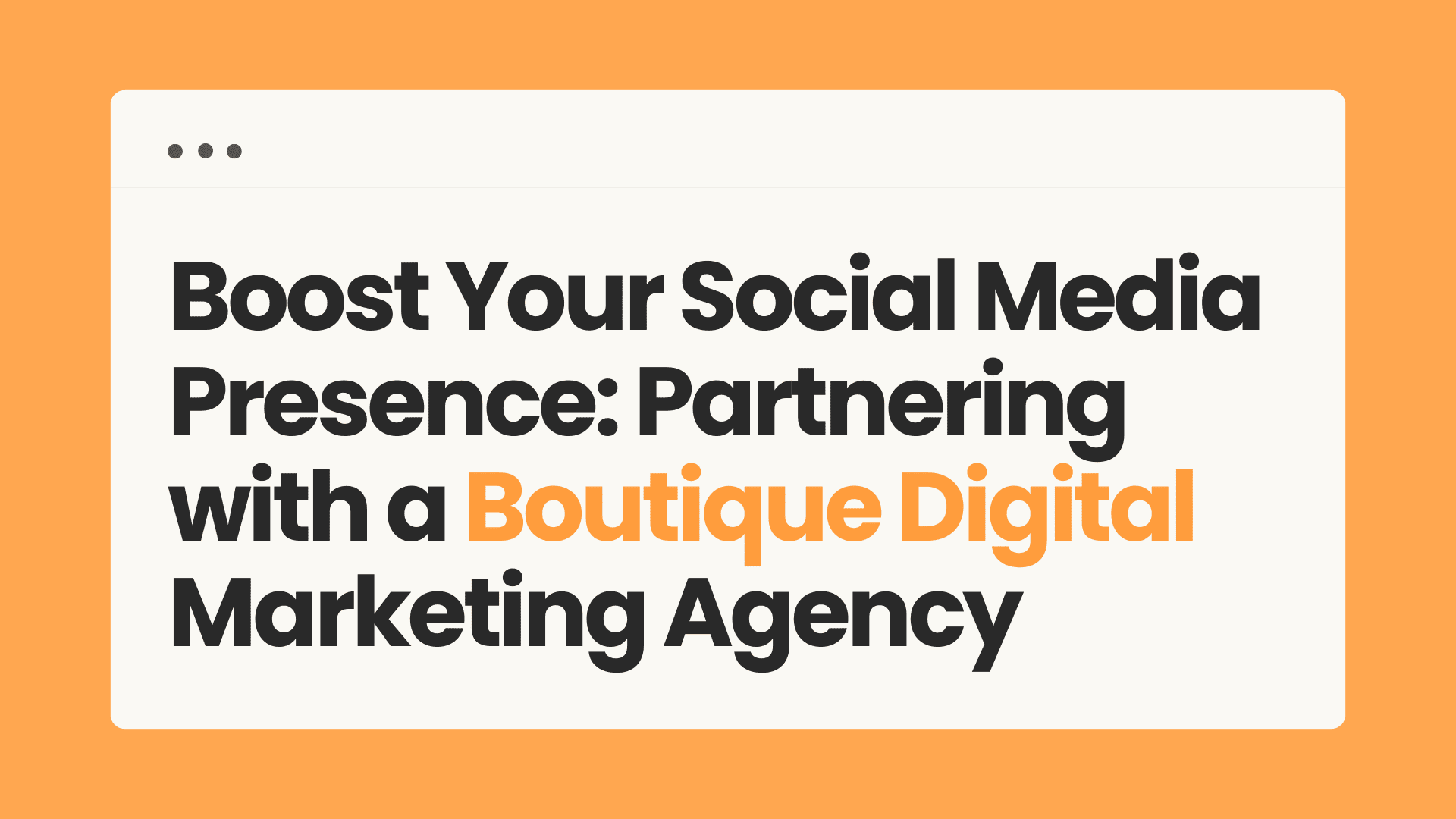 Elevate Your Brand with a Bespoke Boutique Digital Marketing Agency