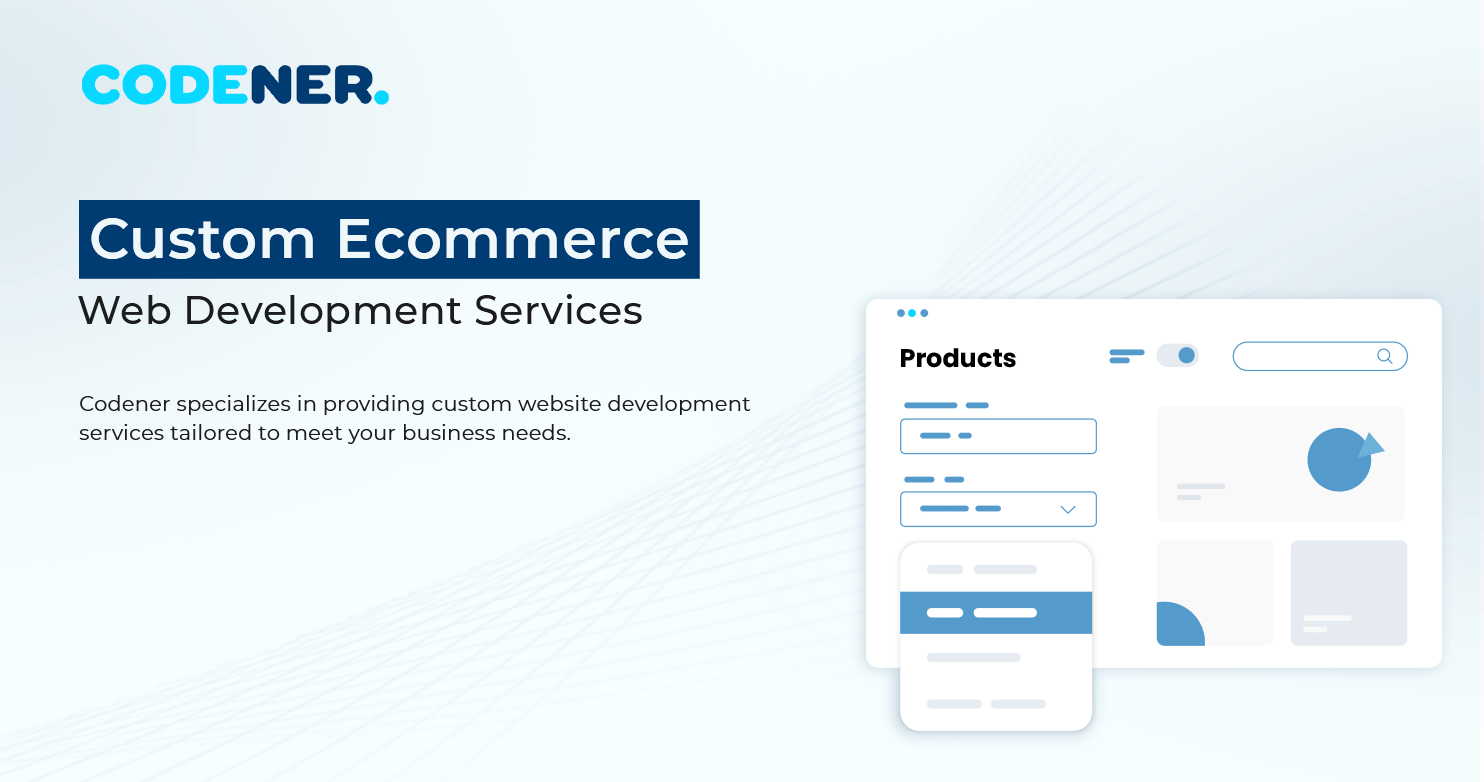 Custom Ecommerce Website Development Services for Growing Businesses